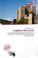 Leighton Baronets edito da Duct Publishing