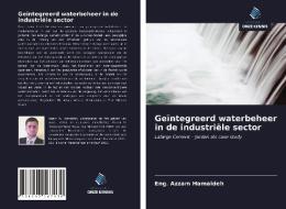 Geïntegreerd waterbeheer in de industriële sector di Eng. Azzam Hamaideh edito da Uitgeverij Onze Kennis
