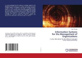 Information Systems for the Management of Organizations di Jose Rascão edito da LAP LAMBERT Academic Publishing
