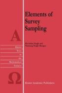 Elements of Survey Sampling di Naurang Singh Mangat, R. Singh edito da Springer Netherlands