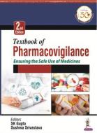 Textbook Of Pharmacovigilance di S.K. Gupta, Sushma Srivastava edito da Jaypee Brothers Medical Publishers