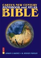 Carta's New Century Handbook and Atlas of the Bible di Anson F. Rainey, R. Steven Notley edito da CARTA