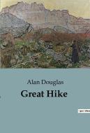 Great Hike di Alan Douglas edito da Culturea