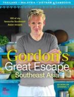 Gordon Ramsay's Great Escape di Gordon Ramsay edito da Harper Collins Publ. UK