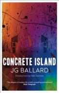 Concrete Island di J. G. Ballard edito da HarperCollins Publishers