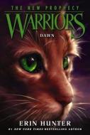 Warriors: The New Prophecy #3: Dawn di Erin Hunter edito da HARPERCOLLINS