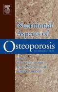 Nutritional Aspects of Osteoporosis di Burckhardt, Dawson-Hughes edito da ACADEMIC PR INC