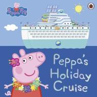 Peppa Pig: Holiday Cruise Ship di Peppa Pig edito da Penguin Random House Children's UK