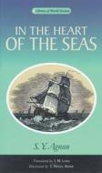 In the Heart of the Seas di Shmuel Yosef Agnon, S. Y. Agnon edito da University of Wisconsin Press
