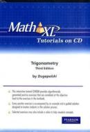 Mathxl Tutorials On Cd For Trigonometry di Mark Dugopolski edito da Pearson Education (us)