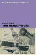 The Mass Media di Stuart Hood edito da Palgrave Macmillan