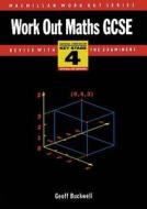 Work Out Maths Gcse di G.D. Buckwell edito da Palgrave He Uk