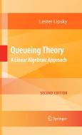 Queueing Theory di Lester Lipsky edito da Springer-Verlag New York Inc.