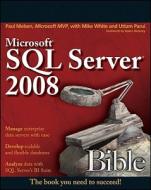 Microsoft SQL Server 2008 Bible di Paul Nielsen edito da John Wiley & Sons