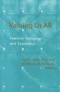 Valuing Us All edito da University of Michigan Press