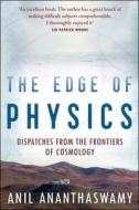 The Edge of Physics di Anil Ananthaswamy edito da Prelude