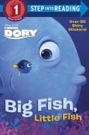 Big Fish, Little Fish (Disney/Pixar Finding Dory) di Christy Webster edito da RANDOM HOUSE DISNEY