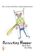 Dissecting Humour di Dr Nick Andela edito da Infinity Publishing