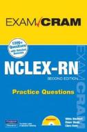 Nclex-rn Practice Questions di Wilda Rinehart, Diann Sloan, Clara Hurd edito da Pearson Education (us)