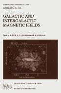 Galactic and Intergalactic Magnetic Fields edito da Springer Netherlands
