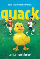Quack di Anna Humphrey edito da ALBERT WHITMAN & CO