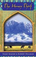 The Honey Thief di Najaf Mazari, Robert Hillman edito da Insight Publications