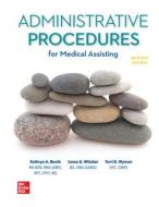 Medical Assisting: Administrative Procedures di Kathryn Booth, Leesa Whicker, Terri Wyman edito da MCGRAW HILL BOOK CO