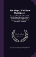 The Plays Of William Shakspeare di William Shakespeare, George Steevens edito da Palala Press