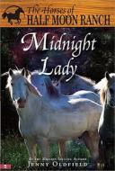 Midnight Lady di Jenny Oldfield edito da SOURCEBOOKS INC