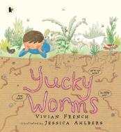 Yucky Worms di Vivian French edito da Walker Books Ltd