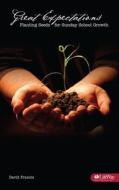 Great Expectations: Planting Seeds for Sunday School Growth (Booklet) di David Francis edito da Lifeway Church Resources