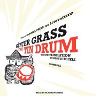 The Tin Drum: A New Translation di Gunter Grass edito da Blackstone Audiobooks