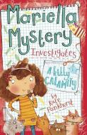 Mariella Mystery Investigates a Kitty Calamity di Kate Pankhurst edito da BES PUB