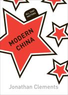 Modern China di Jonathan Clements edito da TEACH YOURSELF
