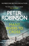 Many Rivers to Cross di Peter Robinson edito da Hodder & Stoughton