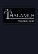 The Thalamus di Edward G. Jones edito da Springer US