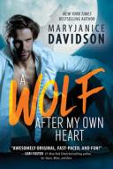 A Wolf After My Own Heart di Maryjanice Davidson edito da SOURCEBOOKS CASABLANCA