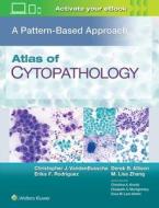 Atlas of Cytopathology di Christopher J. Vandenbussche, Erika F. Rodriguez, Derek B. Allison, M. Lisa Zhang edito da Lippincott Williams&Wilki
