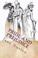 Pride and Prejudice di Jane Austen edito da Createspace
