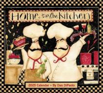 Home Is In The Kitchen 2025 Deluxe Wall Calendar di Dan DiPaolo edito da Andrews McMeel Publishing