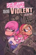 Pretty Violent, Volume 2 di Derek Hunter, Jason Young edito da IMAGE COMICS