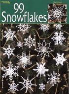 99 Snowflakes di Allan Ed. House, Leisure Arts edito da Leisure Arts