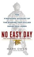 No Easy Day: An Autobiography of a Navy Seal di Mark Owen edito da LARGE PRINT DISTRIBUTION