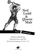 Ned Ludd & Queen Mab di Peter Linebaugh edito da PM Press