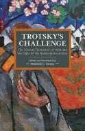 Trotsky's Challenge di Frederick C. Corney edito da Haymarket Books