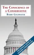 The Conscience of a Conservative di Barry Goldwater edito da Echo Point Books & Media, LLC