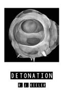 Detonation di R. J. Keeler edito da Resource Publications