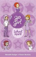 School Spirit di Meredith Badger, Rowan McAuley edito da HARDIE GRANT BOOKS
