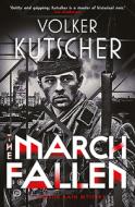 The March Fallen di Volker Kutscher edito da Sandstone Press Ltd.