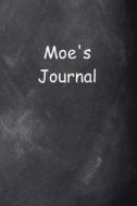 Moe Personalized Name Journal Custom Name Gift Idea Moe: (Notebook, Diary, Blank Book) di Distinctive Journals edito da Createspace Independent Publishing Platform